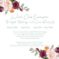 April 16 - Wine Club Tasting & Pick Up